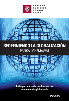 REDEFINIENDO LA GLOBALIZACION LA IMPORTANCIA DE LAS DIFERENCIAS EN UN MUNDO GLOBALIZADO