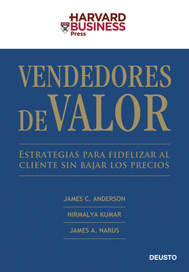 VENDEDORES DE VALOR: ESTRATEGIAS PARA FIDELIZAR AL CLIENTE SIN BAJAR LOS PRECIOS