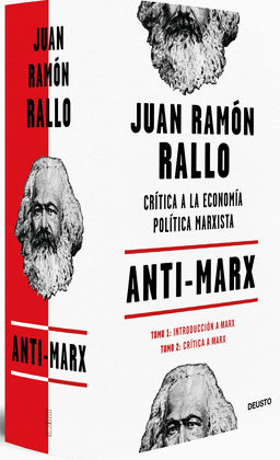 ANTI-MARX: CRITICA A LA ECONOMIA POLITICA MARXISTA 2 VOL.