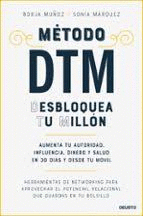 M�TODO DTM: DESBLOQUEA TU MILL�N
