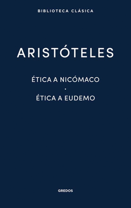 ETICA A NICOMACO. ETICA A EUDEMO