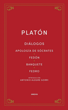 DIALOGOS APOLOGIA DE SOCRATES FEDON BANQUETE FEDRO