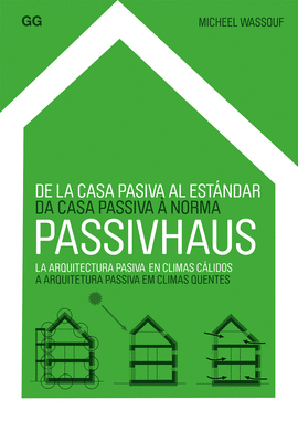 DE LA CASA PASIVA AL ESTNDAR PASSIVHAUS