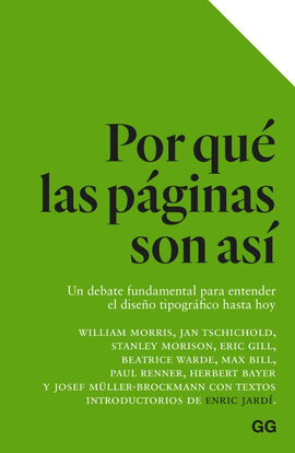 POR QU LAS PGINAS SON AS : UN DEBATE FUNDAMENTAL PARA ENTENDER EL DISEO TIPOGRFICO HASTA HOY