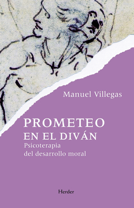 PROMETEO EN EL DIVAN PSICOTERAPIA DEL DESARROLLO MORAL