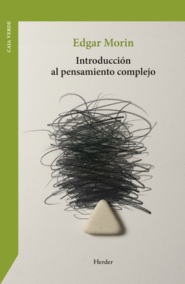 INTRODUCCION AL PENSAMIENTO COMPLEJO