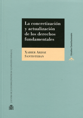 LA CONCRETIZACIN Y ACTUALIZACIN DE LOS DERECHOS FUNDAMENTALES