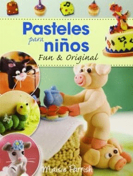 PASTELES PARA NIOS FUN & ORIGINAL