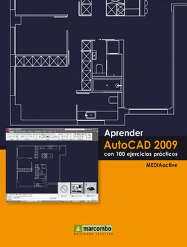 APRENDER AUTOCAD 2009 CON 100 EJERCICIOS