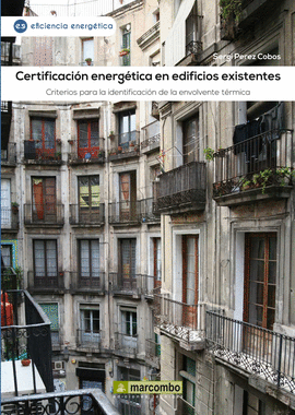 CERTIFICACI�N ENERG�TICA EN EDIFICIOS EXISTENTES. CRITERIOS PARA LA IDENTIFICACI�N DE LA ENVOLVENTE T�RMICA