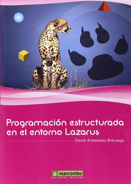 PROGRAMACIN ESTRUCTURADA EN EL ENTORNO LAZARUS