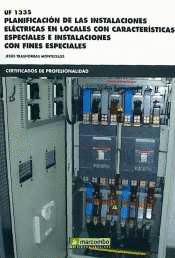 UF 1335 PLANIFICACIN DE LAS INSTALACIONES ELCTRICAS EN LOCALES CON CARACTERSTICAS ESPECIALES E INSTALACIONES CON FINES ESPECIALES