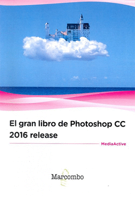 EL GRAN LIBRO DE PHOTOSHOP CC 2016 RELEASE