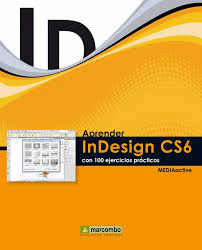 APRENDER INDESIGN CC 2016 RELEASE CON 100 EJERCICIOS PRCTICOS