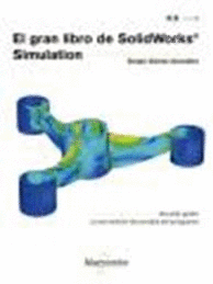 EL GRAN LIBRO DE SOLIDWORKS SIMULATION + CD