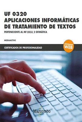 UF 0320 APLICACIONES INFORMTICAS DE TRATAMIENTO DE TEXTOS