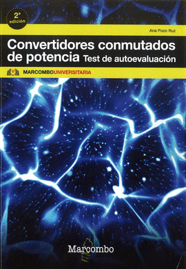 CONVERTIDORES CONMUTADOS DE POTENCIA. TEST DE AUTOEVALUACIN