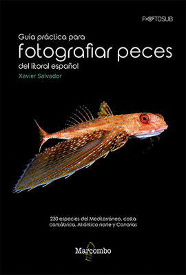 GUIA PRACTICA PARA FOTOGRAFIAS PECES DEL LITORAL ESPA�OL