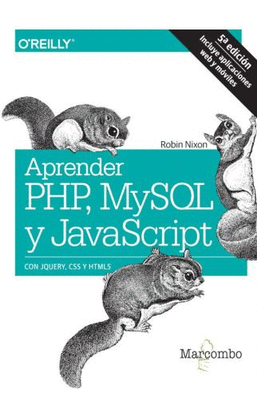 APRENDER PHP, MYSQL Y JAVASCRIPT. CON JQUERY, CSS Y HTML5