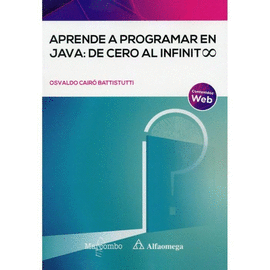 APRENDE A PROGRAMAR EN JAVA: DE CERO AL INFINITO