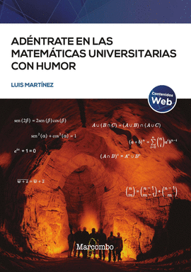 ADENTRATE EN LAS MATEMATICAS UNIVERSITARIAS CON HUMOR