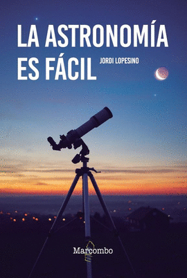 LA ASTRONOMA ES FCIL