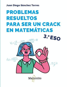 PROBLEMAS RESUELTOS PARA SER UN CRACK EN MATEMTICAS