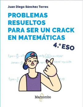 PROBLEMAS RESUELTOS PARA SER UN CRACK EN MATEMTICAS