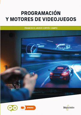 PROGRAMACIN Y MOTORES DE VIDEOJUEGOS