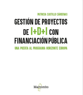 GESTI�N DE PROYECTOS DE I+D+I CON FINANCIACI�N P�BLICA