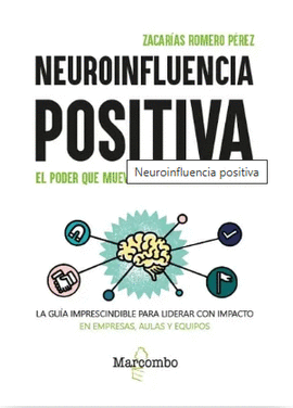 NEUROINFLUENCIA POSITIVA
