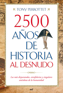 2500 AOS DE HISTORIA AL DESNUDO