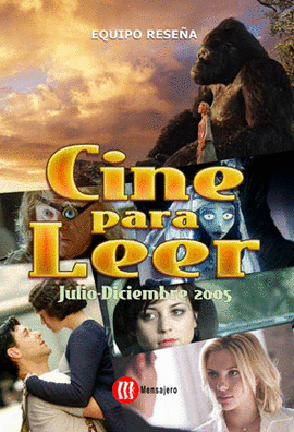 CINE PARA LEER JULIO - DICIEMBRE 2005
