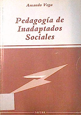 PEDAGOGIA DE INADAPTADOS SOCIALES