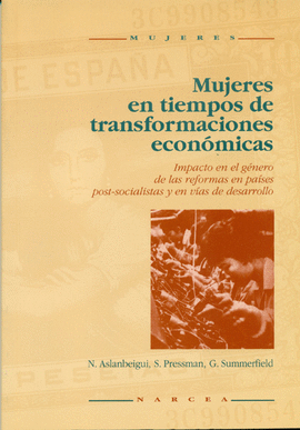 MUJERES EN TIEMPOS DE TRANSFORMACIONES ECONOMICAS