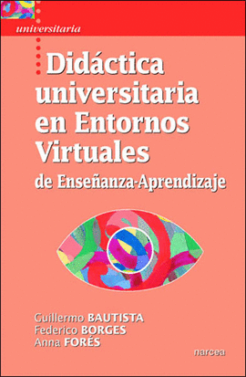 DIDACTICA UNIVERSITARIA EN ENTORNOS VIRTURALES DE ENSE�ANZA-APRENDIZAJE