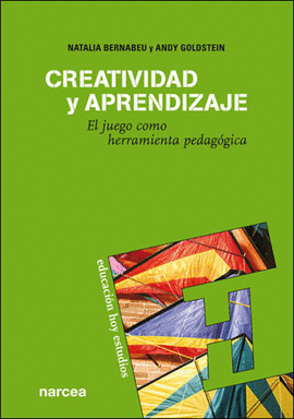 CREATIVIDAD Y APRENDIZAJE EL JUEGO COMO HERRAMIENTA PEDAGOGICA