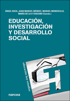 EDUCACION INVESTIGACION Y DESARROLLO SOCIAL
