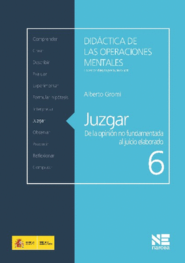 JUZGAR. DE LA OPINI�N NO FUNDAMENTADA AL JUICIO ELABORADO 6
