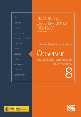 OBSERVAR. LOS SENTIDOS EN LA CONSTRUCCI�N DEL CONOCIMIENTO 8