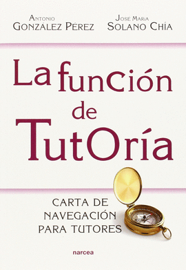 LA FUNCI�N DE  TUTOR�A
