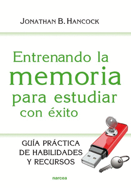 ENTRENANDO LA MEMORIA PARA ESTUDIAR CON XITO