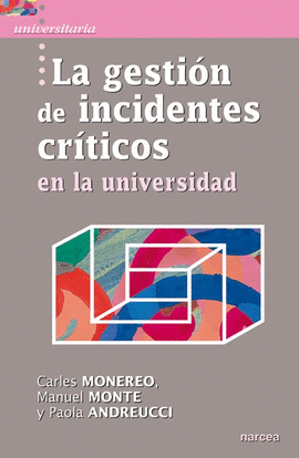 LA GESTION DE INCIDENTES CRITICOS  EN LA UNIVERSIDAD