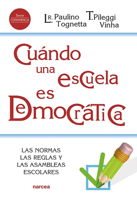 CUNDO UNA ESCUELA ES DEMOCRTICA