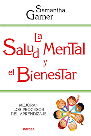 LA SALUD MENTAL Y EL BIENESTAR