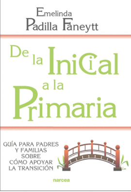 DE LA INICIAL A LA PRIMARIA