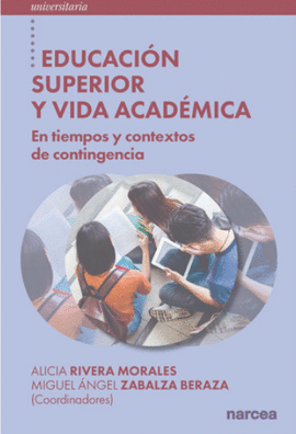EDUCACION SUPERIOR Y VIDA ACADEMICA