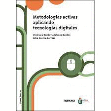 METODOLOGIAS ACTIVAS APLICANDO TECNOLOGIAS DIGITALES
