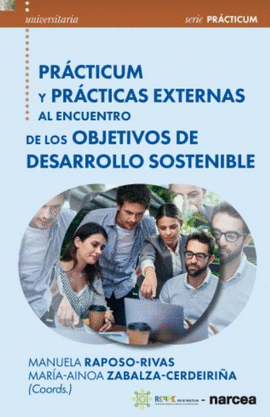 PRACTICUM Y PRACTICAS EXTERNAS AL ENCUENTRO DE LOS OBJETIVOS DE DESARROLLO SOSTENIBLE