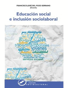 EDUCACION SOCIAL E INCLUSION SOCIOLABORAL